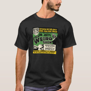 Dr Jekyl's Weird Show T-Shirt
