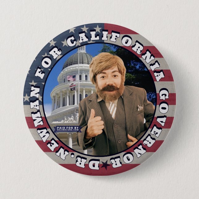 Dr. Newman for CA Governor Button (Front)