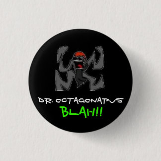 Dr. Octagonapus - Customised 3 Cm Round Badge