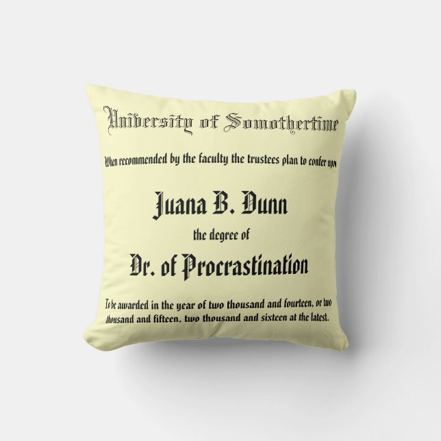 Dr. of Procrastination, pillow (Front)