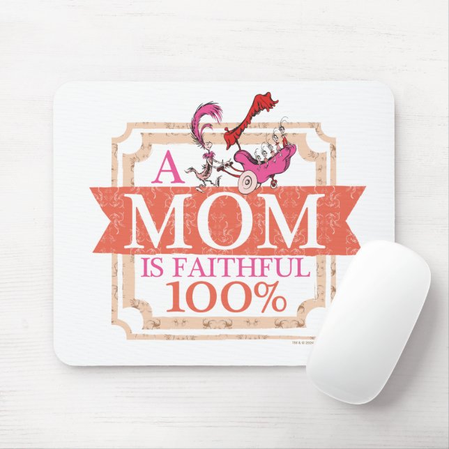 Dr. Seuss | A Mum Is Faithful 100% Mouse Mat (With Mouse)