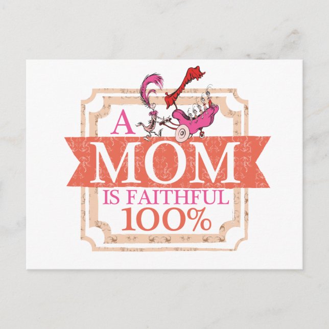 Dr. Seuss | A Mum Is Faithful 100% Postcard (Front)