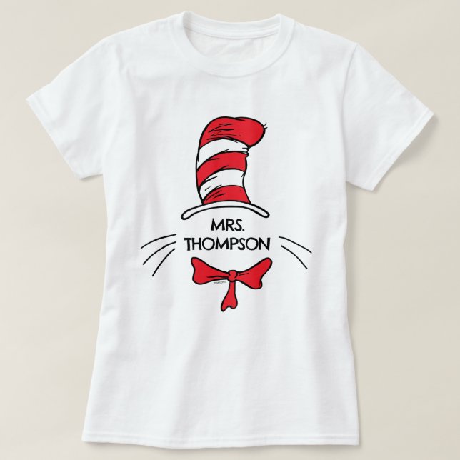 Dr. Seuss | Cat in the Hat Custom Teacher Name T-Shirt (Design Front)
