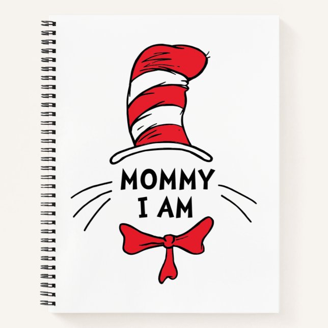 Dr. Seuss | Cat in the Hat - Mummy I am Notebook (Front)