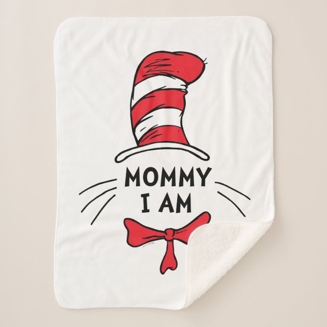 Dr. Seuss | Cat in the Hat - Mummy I am Sherpa Blanket (Front)