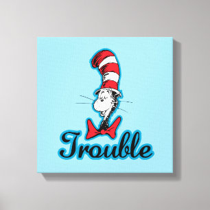 Dr. Seuss   Cat in the Hat Trouble Canvas Print