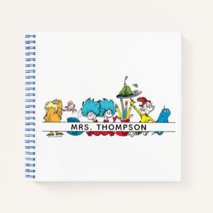 Dr. Seuss Characters & Teacher Name Notebook