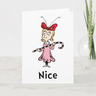 Dr. Seuss Cindy-Lou Who is Nice Card