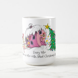 Dr. Seuss Every Who in Who-ville, liked Christma Coffee Mug