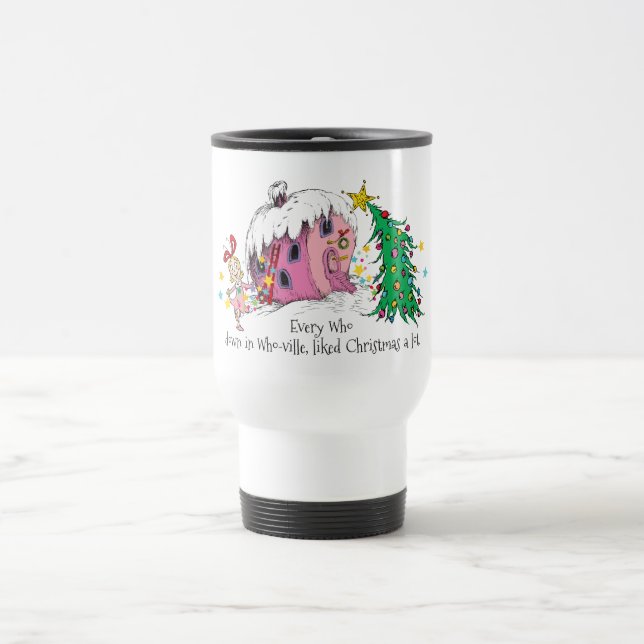 Dr. Seuss | Every Who in Who-ville, liked Christma Travel Mug (Center)