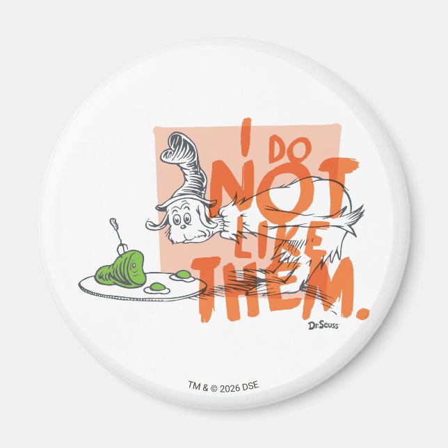 Dr. Seuss Guy-Am-I "I Do Not Like Them" Magnet (Front)