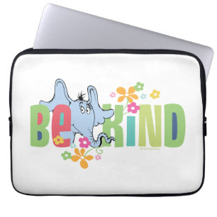 Dr. Seuss Horton Hears A Who   Be Kind Laptop Sleeve