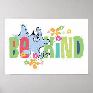 Dr. Seuss Horton Hears A Who   Be Kind Poster
