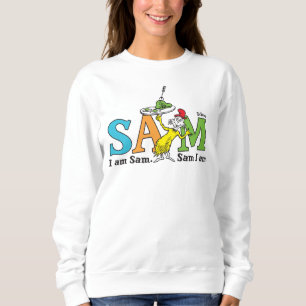 Dr. Seuss I Am Sam. Sam I Am. Sweatshirt