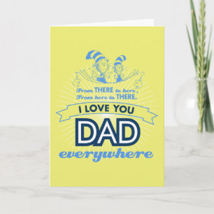 Dr. Seuss I Love You Dad Everywhere Card
