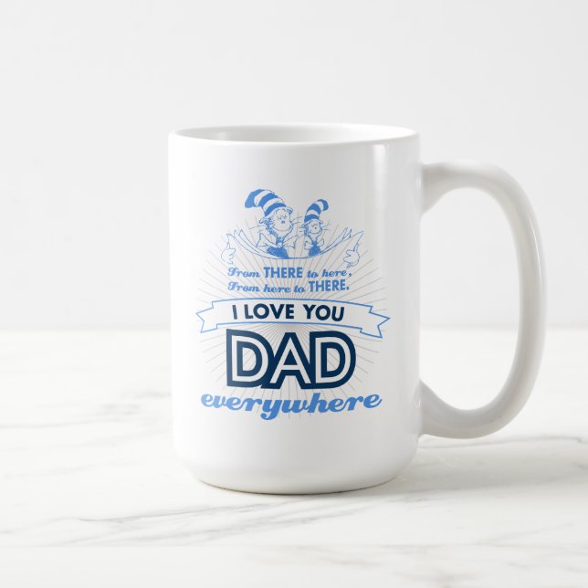 Dr. Seuss | I Love You Dad Everywhere Coffee Mug (Right)