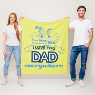 Dr. Seuss   I Love You Dad Everywhere Fleece Blanket