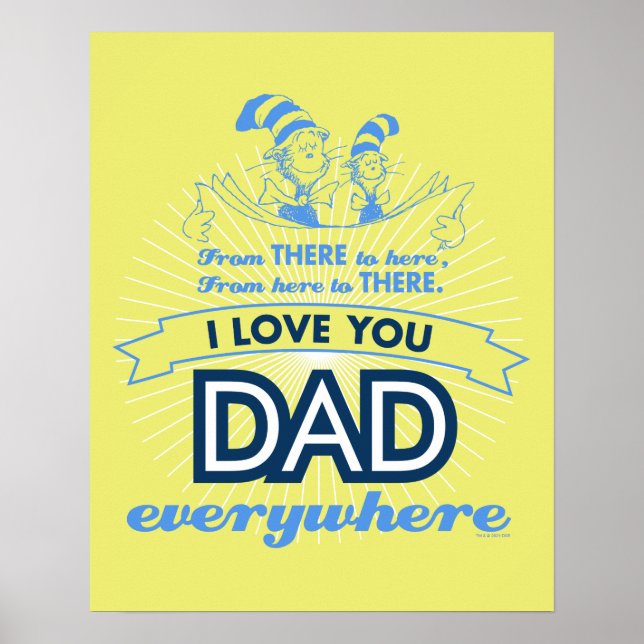 Dr. Seuss | I Love You Dad Everywhere Poster (Front)