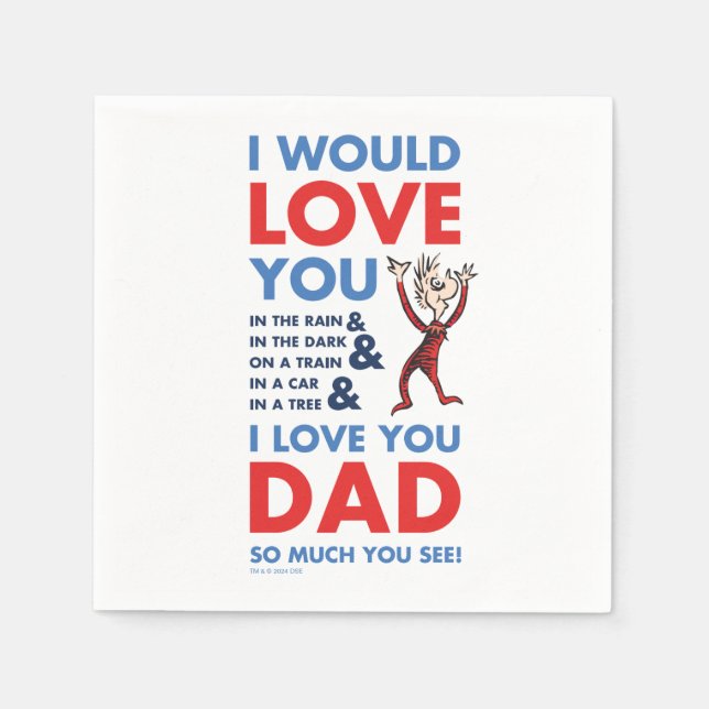 Dr. Seuss | I Love You Dad So Much You See Napkin (Front)