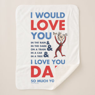 Dr. Seuss   I Love You Dad So Much You See Sherpa Blanket