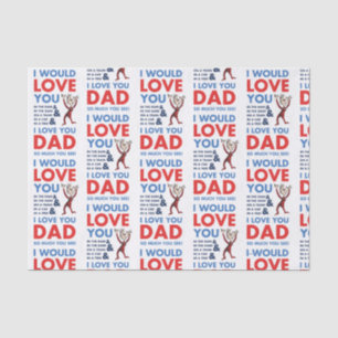 Dr. Seuss   I Love You Dad So Much You See Tissue Paper