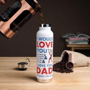 Dr. Seuss   I Love You Dad So Much You See Water Bottle