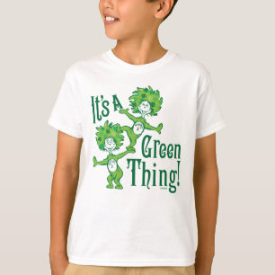 Dr. Seuss   It's a Green Thing! T-Shirt