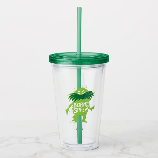 Dr. Seuss | Lorax - Born To Be Green Acrylic Tumbler (Front)