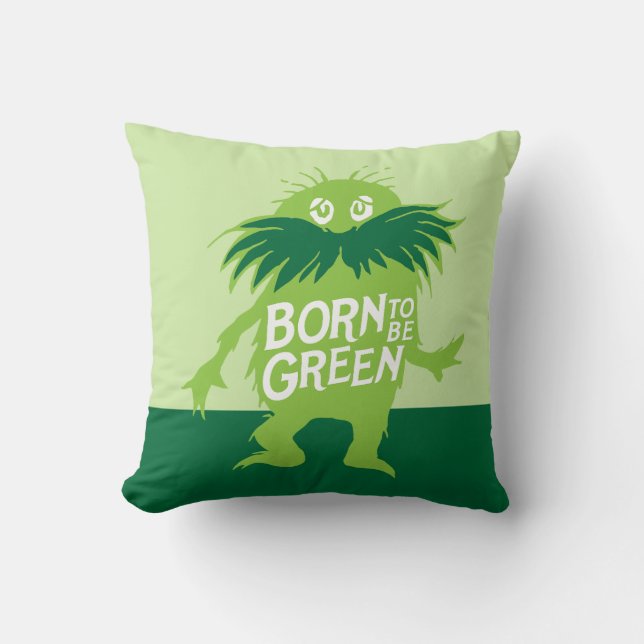 Dr. Seuss | Lorax - Born To Be Green Cushion (Front)
