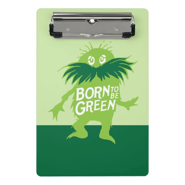 Dr. Seuss | Lorax - Born To Be Green Mini Clipboard (Front)