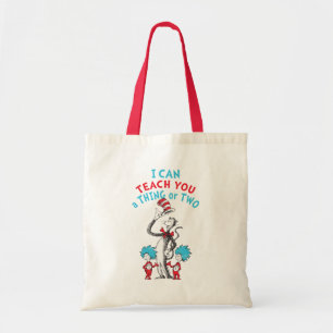 Dr. Seuss Teacher I Can Teach You A Thing or Two Tote Bag