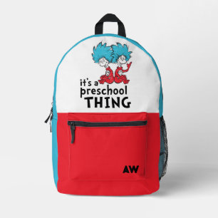 Dr. Seuss   Teacher It's A Preschool Thing Printed Backpack