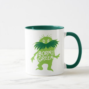Dr. Seuss   The Lorax - Born To Be Green Mug