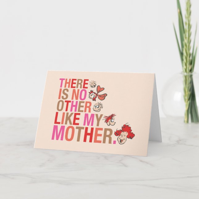 Dr. Seuss | There Is No Other Like My Mother Card (Front)