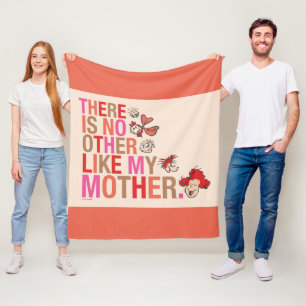 Dr. Seuss   There Is No Other Like My Mother Fleece Blanket