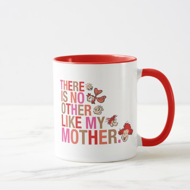Dr. Seuss | There Is No Other Like My Mother Mug (Right)