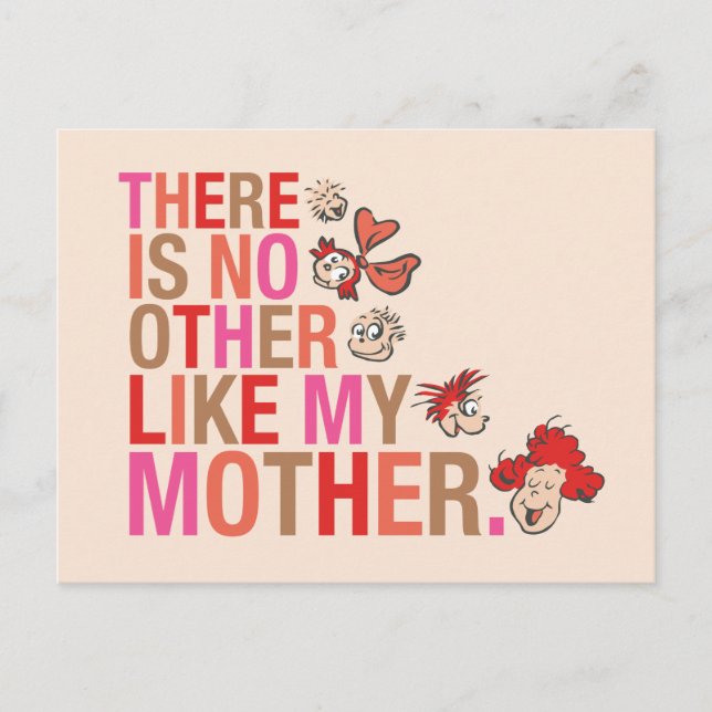 Dr. Seuss | There Is No Other Like My Mother Postcard (Front)