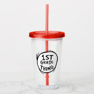 Dr. Seuss   Thing 1 Thing 2 - 1st Grade Thing Acrylic Tumbler