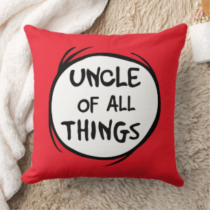 Dr. Seuss   Thing 1 Thing 2 - Uncle of all Things Cushion