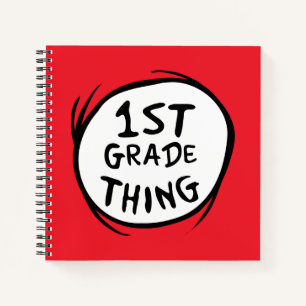 Dr. Seuss   Thing One Thing Two - 1st Grade Thing Notebook