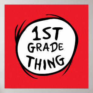 Dr. Seuss   Thing One Thing Two - 1st Grade Thing Poster