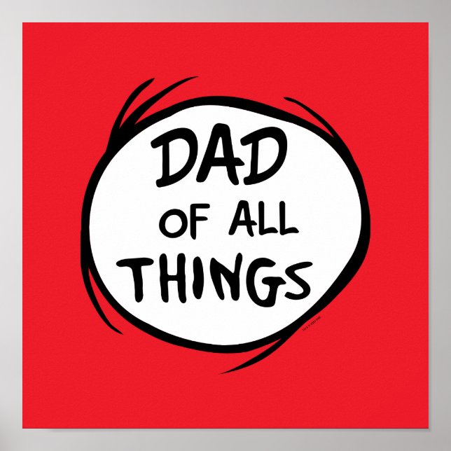 Dr. Seuss Thing One Thing Two - Dad of all Things Poster (Front)
