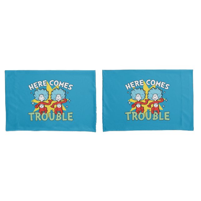 Dr. Seuss | Thing One Thing Two Here Comes Trouble Pillowcase (Front-Set)
