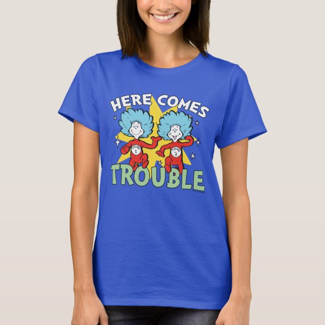 Dr. Seuss | Thing One Thing Two Here Comes Trouble T-Shirt (Front)