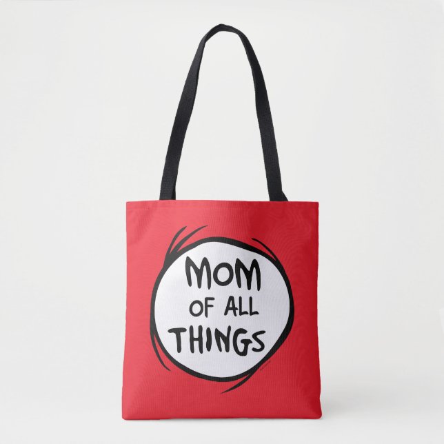 Dr. Seuss Thing One Thing Two - Mum of all Things Tote Bag (Front)