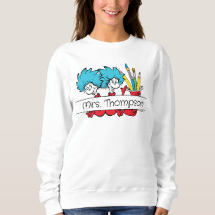 Dr. Seuss   Thing One Thing Two Teacher Name Sweatshirt