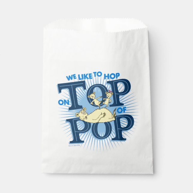 Dr. Seuss | We Like To Hop On Top Of Pop Favour Bags (Front)