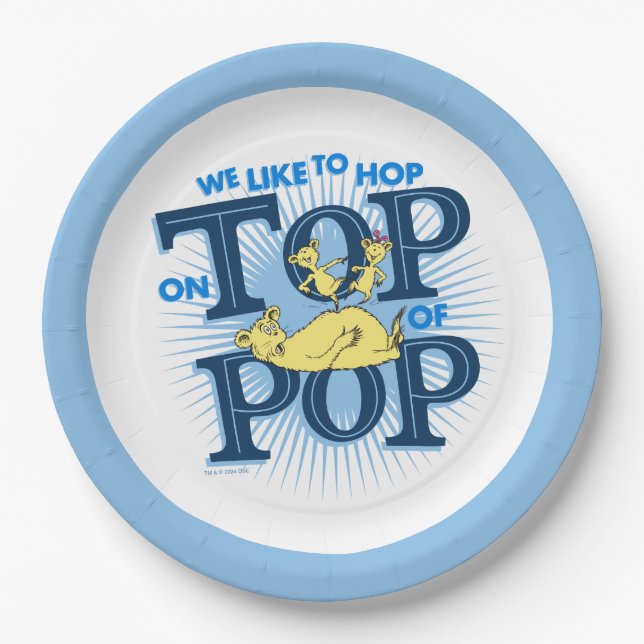 Dr. Seuss | We Like To Hop On Top Of Pop Paper Plate (Front)