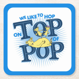 Dr. Seuss We Like To Hop On Top Of Pop Square Paper Coaster