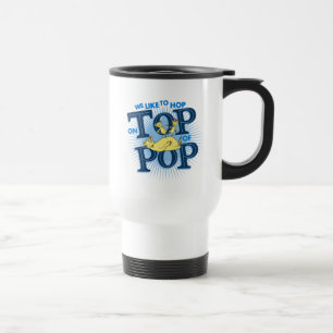 Dr. Seuss   We Like To Hop On Top Of Pop Travel Mug